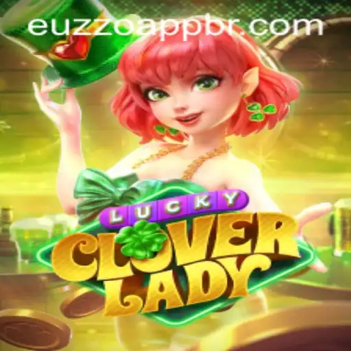Discover the Thrills of LuckyCloverLady: An In-depth Look
